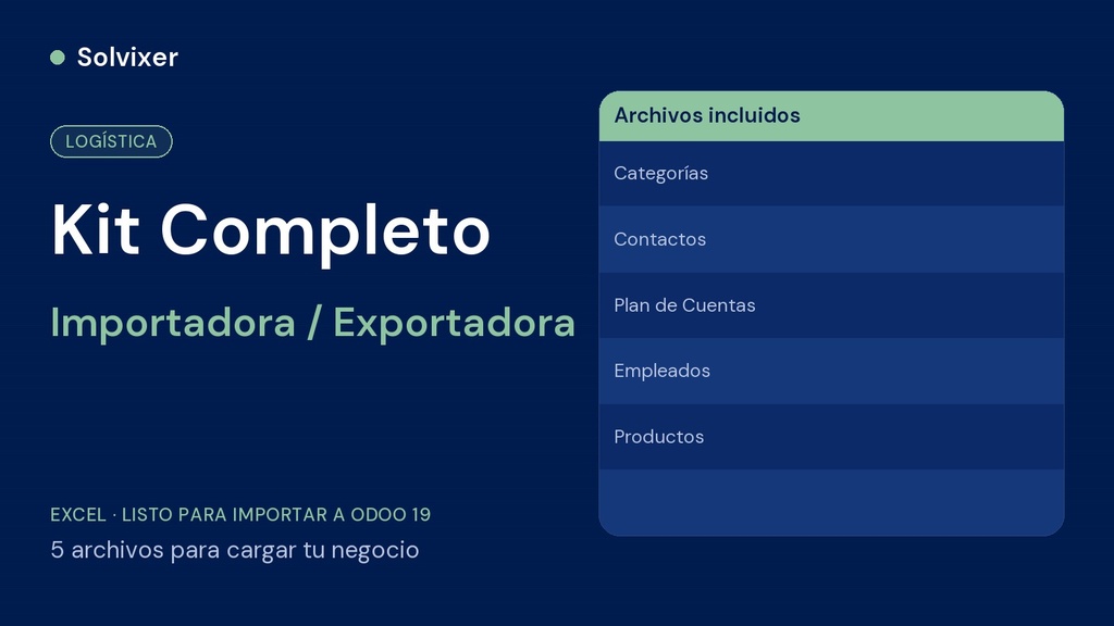 Kit Completo Carga a Odoo (Importadora / Exportadora)